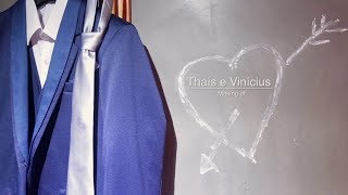 Thais e Vinicius #makingof