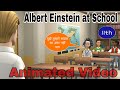 Albert Einstein at School | Class 11 | Animated Video | In Hindi