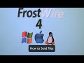 FrostWire 5 - How To Send a File or Folder