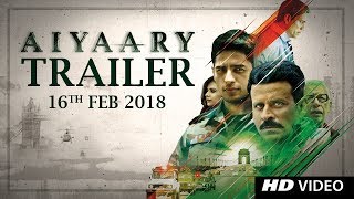 Aiyaary Movie Review, Rating, Story, Cast and Crew