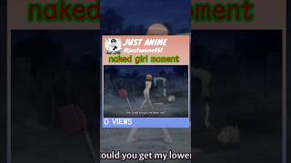 naked girl #anime #meme #youtubemusic #funny #youtube #youtubetrending #shorts