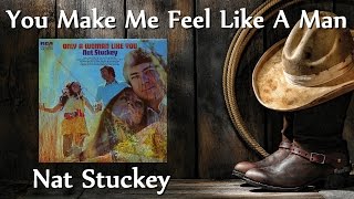 Watch Nat Stuckey You Make Me Feel Like A Man video