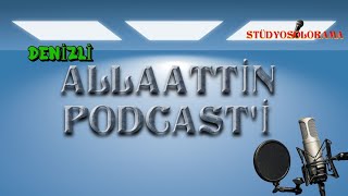 Alaatti̇n Mahallesi̇ Podcasti̇