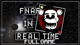 Fnaf In Real Time Full Game No Commentary