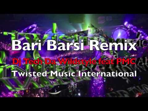 Bari Barsi Remix - Dj Tech feat PMC