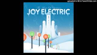 Watch Joy Electric Let It Snow video