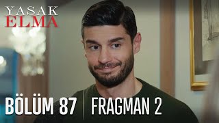 Yasak Elma 87. Bölüm 2. Fragmanı
