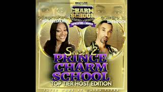 Prince Charm School S2 Top Tier Host Edition - Bigo Live 2022