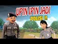 Upin ipin jadi Polisi , Upin senang GTA Lucu