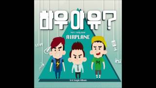 Watch Airplane How R U video