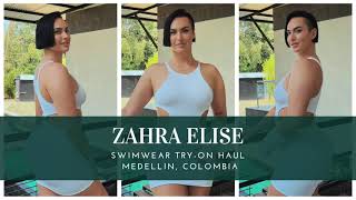 Sizzling in Medellin: Ultimate Swimwear Try-On Haul | Zahra Elise