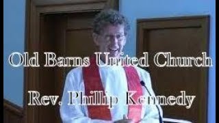 CLIFTON PASTORAL CHARGE-SEPTEMBER 5, 2021-OLD BARNS UNITED CHURCH -REVEREND PHILLIP KENNEDY