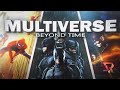 Multiverse: Beyond Time | Official Trailer | Fan Made