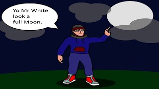 Yo Mr White Look A Full Moon Redraw