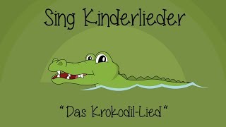 Das Krokodil-Lied (Ei, was kommt denn da?) - Kinderlieder zum Mitsingen | Sing K