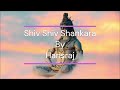 Shiv Shiv Shankara By Hansraj || Lyrics || ( MP3 ) 🎶🎧💓