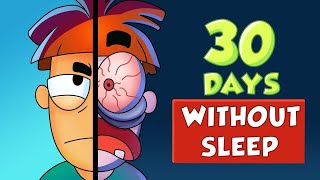 30 Gün Uyumasaydınız Ne Olurdu?