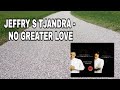 JEFFRY S TJANDRA - NO GREATER LOVE (album paskah 2007) arranger Ruth G-Notes