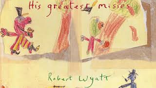 Watch Robert Wyatt Sea Song video