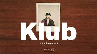 Watch Klub Des Loosers Nouvelle Vague video