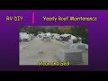 RV DIY - Yearly Roof Maintenance - Clean and Seal