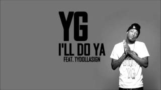 Watch Yg Ill Do Ya video