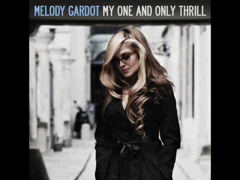 Melody Gardot My One And Only Thrill