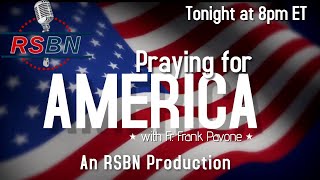 Praying for America with Father Frank Pavone 5/17/2022