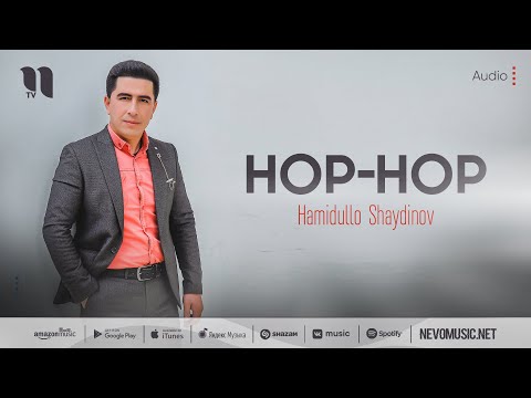 Hamidullo Shaydinov - Hophop