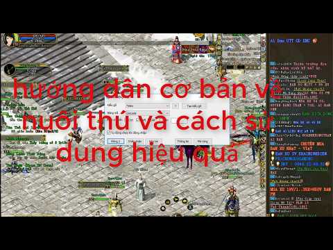 Game phong thần 2013 hướng dẫn cách nuôi thú cơ bản và sử dụng thú nuôi treo săn boss pk