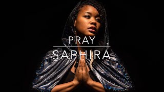 Pray Official Video By Saphira