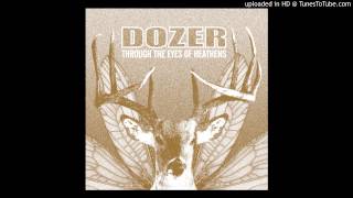 Watch Dozer The Roof The River The Revolver video