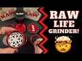 The RAW Life Grinder!