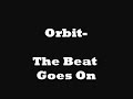 Orbit-The Beat Goes On