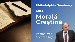 Cornel Ghita - Morala Crestina - Decembrie 2021