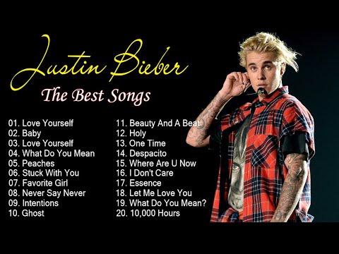 Justin Bieber Greatest Hits Full Album 2024 - Justin Bieber Best Songs Playlist 2024