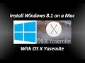Install Windows 8.1 on a Mac running OS X Yosemite