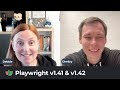 What's new in Playwright v1.41 & v1.42