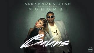 Alexandra Stan Feat. Mohombi - Balans (Official Audio)
