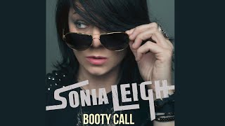 Watch Sonia Leigh Booty Call video