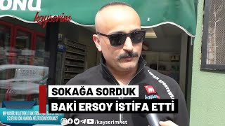 Baki Ersoy İstifa Etti