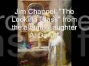 Jim Chappell The Looking Glass