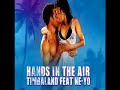 Timbaland Feat. Ne-Yo - Hands In The Air