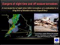 Nighttime - Off Season Tornadoes Part 2