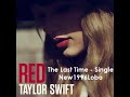 The Last Time ft. Gary Lightbody - Taylor Swift (New Single) + Lyrics