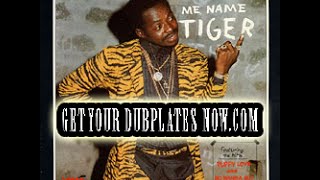 Tiger (Dance Hall Artists) Get Your Dubplates Now