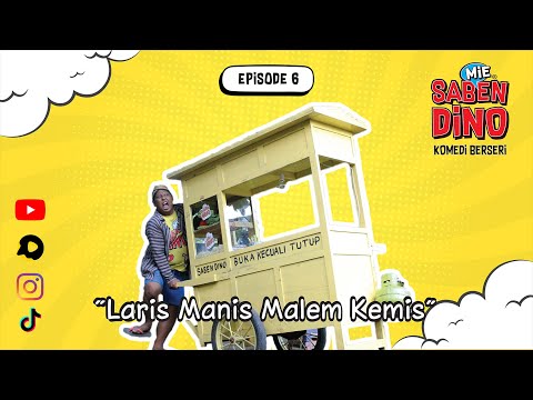 Episode 6 : Laris Manis Malem Kemis - Komedi Berseri Mie Sabendino