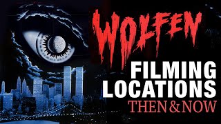 Wolfen 1981 Filming Locations