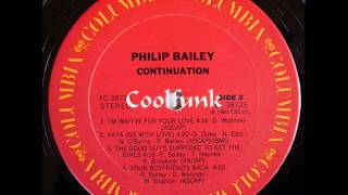 Watch Philip Bailey The Good Guys Supposed To Get The Girls video