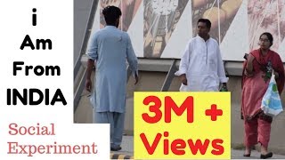 I AM FROM INDIA | Social Experiment in Pakistan I AM FROM INDIA | Social Experiment in Pakistan